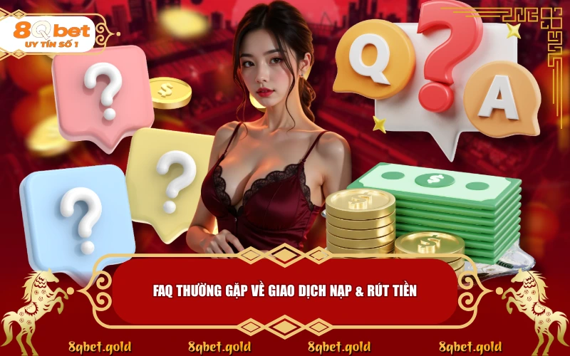 Giải Đáp FAQ Thường Gặp 8QBET: Cẩm Nang Gỡ Rối Giải Đáp FAQ Thường Gặp 8QBET: Cẩm Nang Gỡ Rối