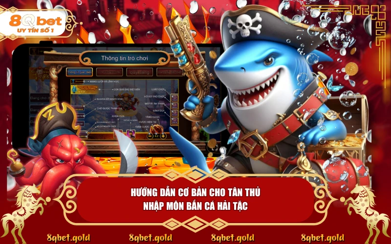 Bắn Cá Hải Tặc 8QBET: Chinh Phục Đại Dương Và Săn Kho Báu Lớn - fohebi.pro Bắn Cá Hải Tặc 8QBET: Chinh Phục Đại Dương Và Săn Kho Báu Lớn - fohebi.pro