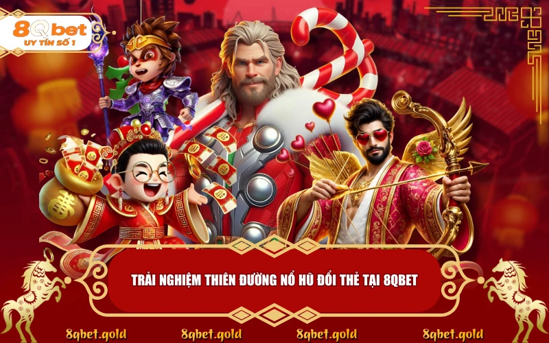 Top Game Nổ Hũ Đổi Thẻ Cào Uy Tín 2026: Rước Lộc Tết Nhanh Gọn - fohebi.pro Top Game Nổ Hũ Đổi Thẻ Cào Uy Tín 2026: Rước Lộc Tết Nhanh Gọn - fohebi.pro