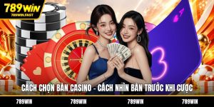 Casino 789WIN – Thiên Đường Cá Cược Online Uy Tín Số 1 - fohebi.pro