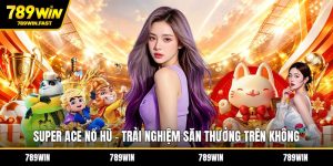 Nổ Hũ 789WIN – Cuộc Chơi Hũ Vàng Đỉnh Cho Người Mê - fohebi.pro